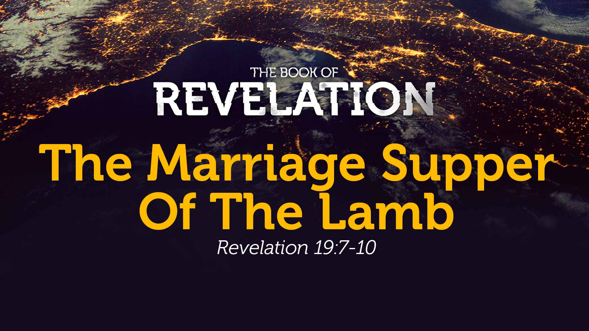 The Marriage Supper Of The Lamb - REV054 | Sermons | Search the Scriptures